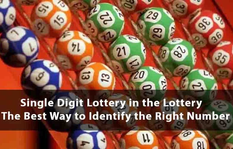 Single Digit Lottery in the Lottery - The Best Way to Identify the Right Number